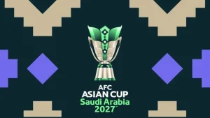 الاتحاد الآسيوي يكشف عن جدول مباريات كأس آسيا 2027 في السعودية